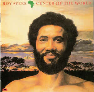 roy ayers africa center of the world rar
